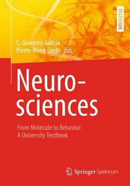 Neuro-Sciences From Molecule to Behavior - A University Textbook  9783642107689 Front Cover