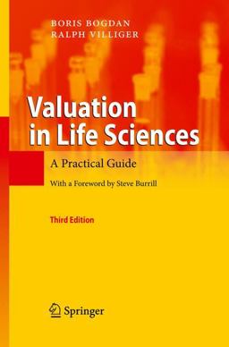 Valuation in Life Sciences A Practical Guide 3rd 9783642108198 Front Cover