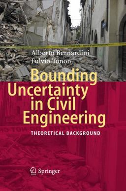 Bounding Uncertainty in Civil Engineering Theoretical Background  9783642111891 Front Cover