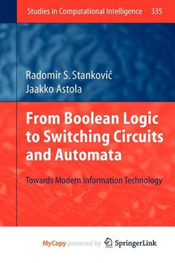 From Boolean Logic to Switching Circuits and Automata