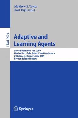 Adaptive Learning Agents Adaptive Learning Agents