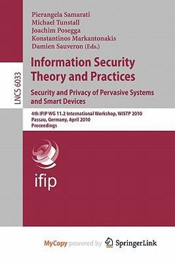 Information Security Theory and Practices
