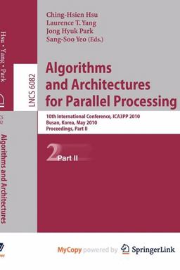 Algorithms and Architectures for Parallel Processing