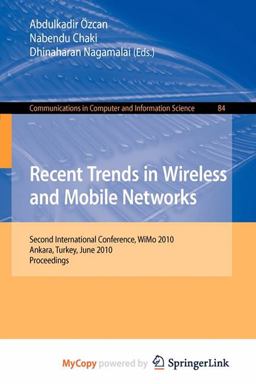 Recent Trends in Wireless and Mobile Networks