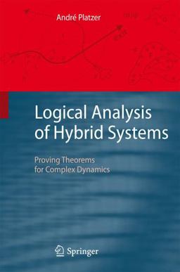 Logical Analysis of Hybrid Systems Logical Analysis of Hybrid Systems