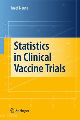 Statistics in Clinical Vaccine Trials  9783642146909 Front Cover