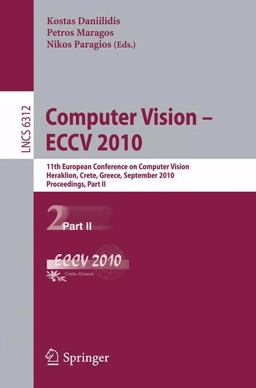 Computer Vision -- ECCV 2010 Computer Vision -- ECCV 2010