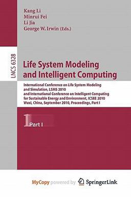 Life System Modeling and Intelligent Computing