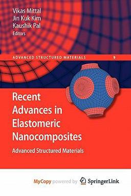 Recent Advances in Elastomeric Nanocomposites