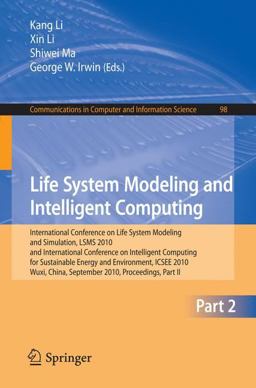 Life System Modeling and Intelligent Computing Life System Modeling and Intelligent Computing
