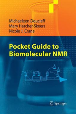 Pocket Guide to Biomolecular NMR  9783642162503 Front Cover