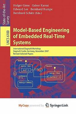 Model-Based Engineering of Embedded Real-Time Systems Model-Based Engineering of Embedded Real-Time Systems