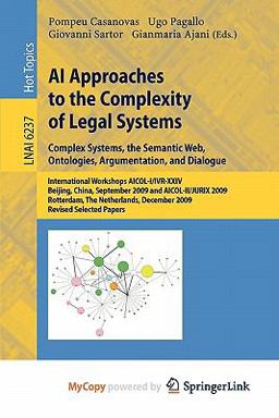 AI Approaches to the Complexity of Legal Systems