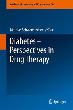 Diabetes - Perspectives in Drug Therapy  9783642172137 Front Cover