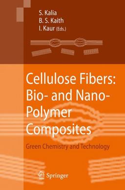 Cellulose Fibers: Bio- and Nano-Polymer Composites Cellulose Fibers: Bio- and Nano-Polymer Composites