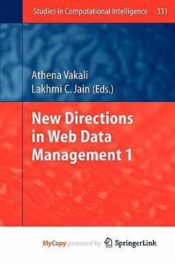 New Directions in Web Data Management 1