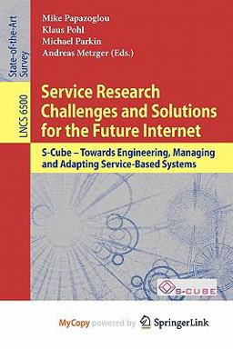 Service Research Challenges and Solutions for the Future Internet