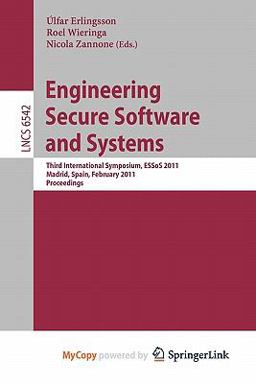 Engineering Secure Software and Systems Engineering Secure Software and Systems