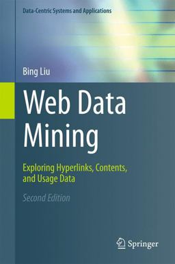 Web Data Mining Exploring Hyperlinks, Contents, and Usage Data 2nd 9783642194597 Front Cover
