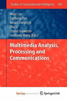 Multimedia Analysis, Processing and Communications