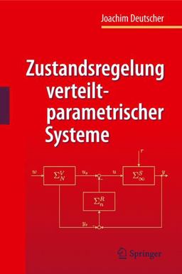 Zustandsregelung Verteilt-Parametrischer Systeme