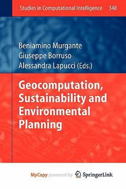 Geocomputation, Sustainability and Environmental Planning