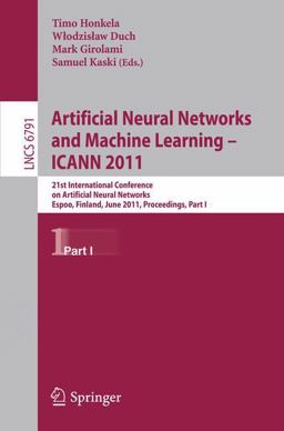 Artificial Neural Networks and Machine Learning - ICANN 2011