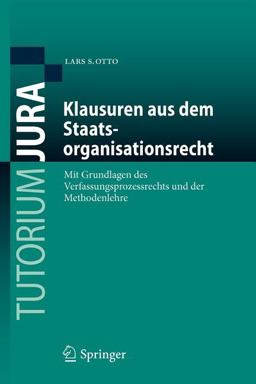 Klausuren Aus Dem Staatsorganisationsrecht