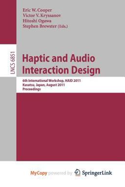 Haptic and Audio Interaction Design