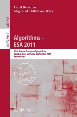 Algorithms -- ESA 2011 Algorithms -- ESA 2011