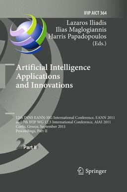 Artificial Intelligence Applications and Innovations Artificial Intelligence Applications and Innovations
