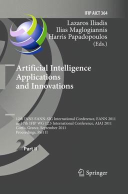 Artificial Intelligence Applications and Innovations Artificial Intelligence Applications and Innovations