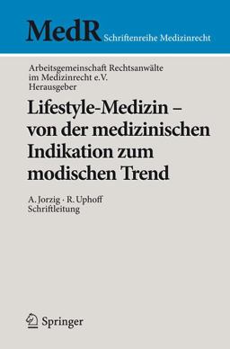 Lifestyle-Medizin - Von der Medizinischen Indikation Zum Modischen Trend