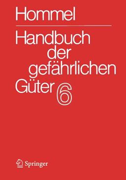 Handbuch der Gefährlichen Güter. Band 6: Merkblätter 2072 -2502