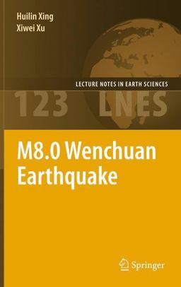 M8. 0 Wenchuan Earthquake