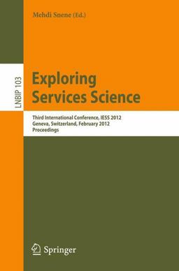 Exploring Services Science Exploring Services Science