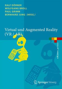 Virtual und Augmented Reality (VR / AR) Virtual und Augmented Reality (VR / AR)