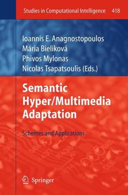 Semantic Hyper/Multimedia Adaptation Semantic Hyper/Multimedia Adaptation