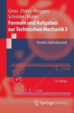 Formeln und Aufgaben Zur Technischen Mechanik 3