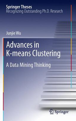 Advances in K-Means Clustering A Data Mining Thinking 1st 2012 9783642298066 Front Cover