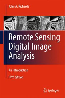 Remote Sensing Digital Image Analysis An Introduction 5th 9783642300615 Front Cover