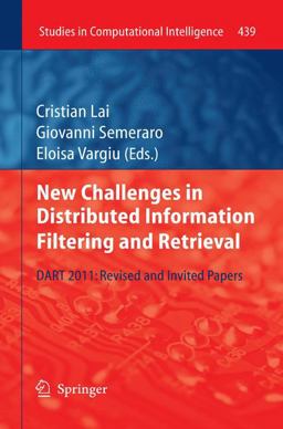 New Challenges in Distributed Information Filtering and Retrieval New Challenges in Distributed Information Filtering and Retrieval