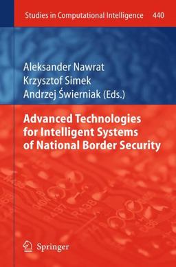 Advanced Technologies for Intelligent Systems of National Border Security Advanced Technologies for Intelligent Systems of National Border Security