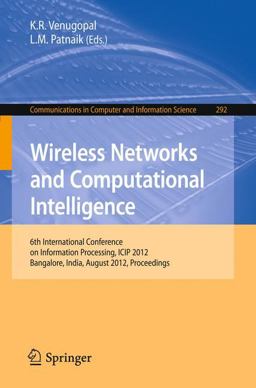 Wireless Networks and Computational Intelligence Wireless Networks and Computational Intelligence