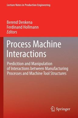 Process Machine Interactions Process Machine Interactions