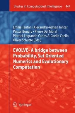 EVOLVE- a Bridge Between Probability, Set Oriented Numerics and Evolutionary Computation