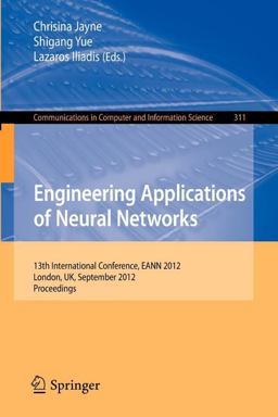 Engineering Applications of Neural Networks Engineering Applications of Neural Networks