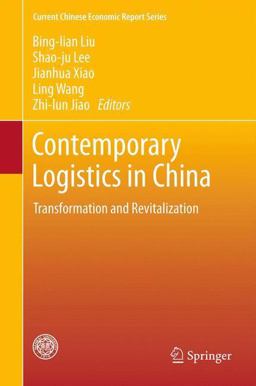 Contemporary Logistics in China Contemporary Logistics in China