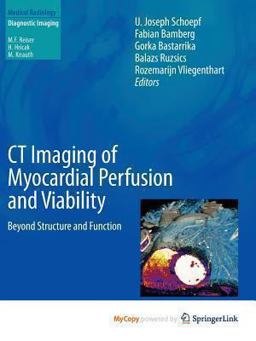 CT Imaging of Myocardial Perfusion and Viability