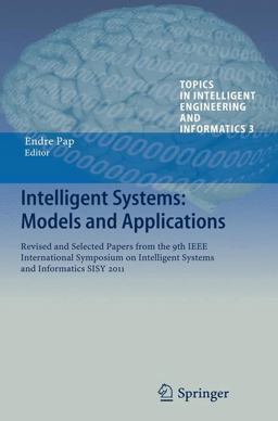 Intelligent Systems: Models and Applications Intelligent Systems: Models and Applications